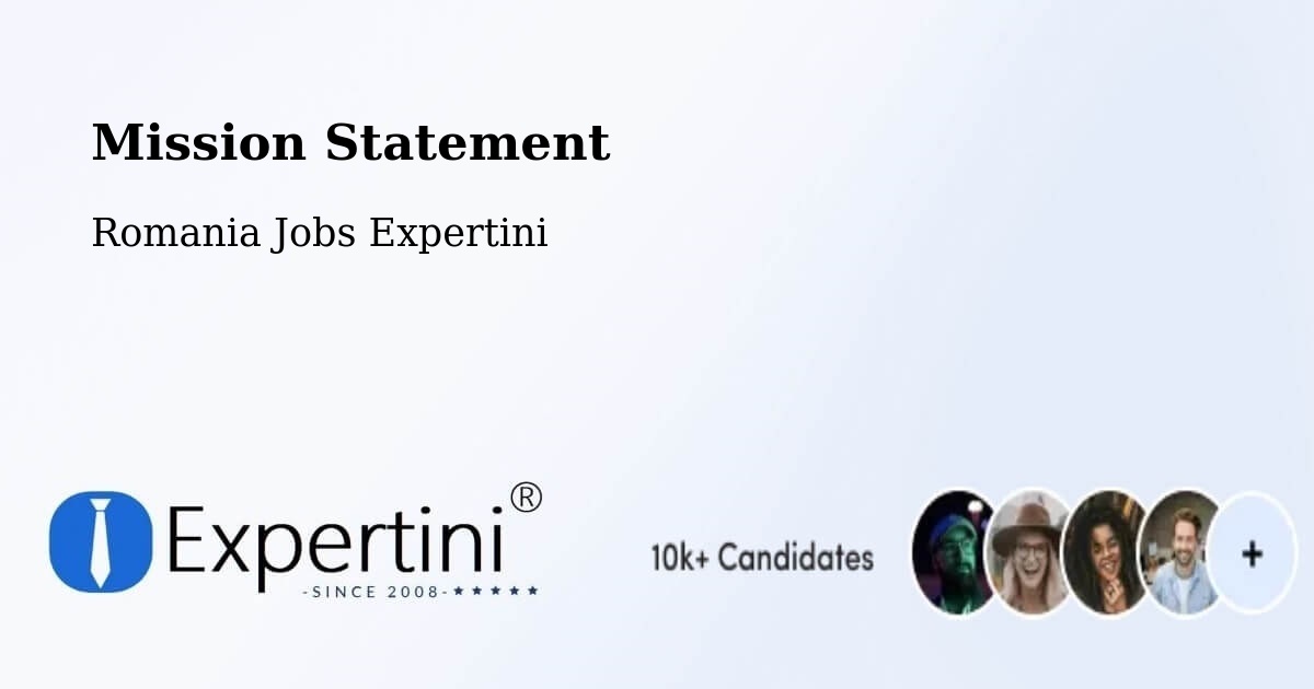 Corporate Mission – Tănăsoaia - Romania Jobs Expertini