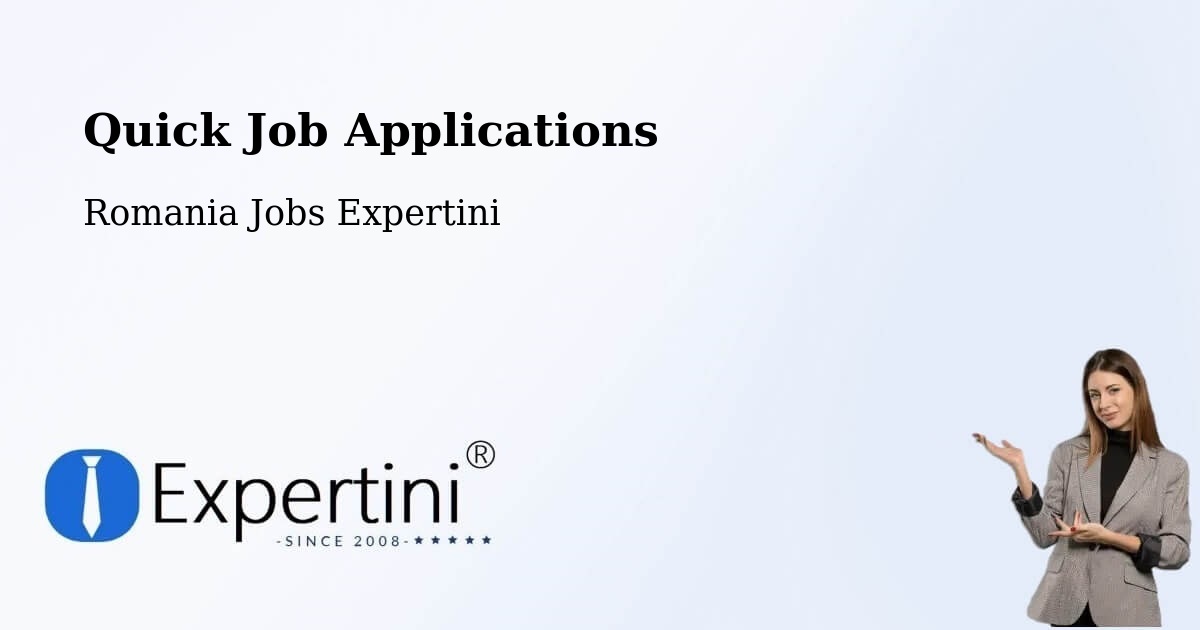 Quick Apply Feature – Tănăsoaia - Romania Jobs Expertini